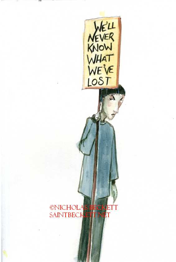 Never know what weve lost